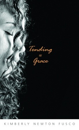 Tending to Grace (2005)