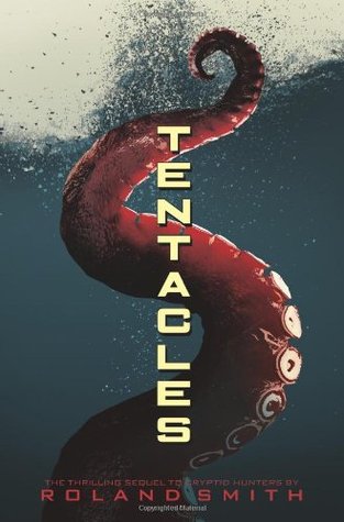 Tentacles (2009) by Roland Smith