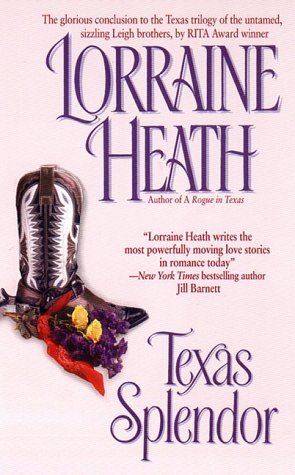 Texas Splendor (1999) by Lorraine Heath