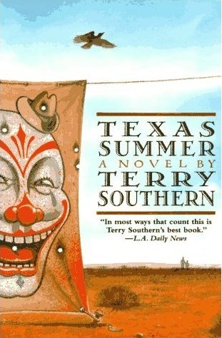 Texas Summer (1992) by Terry Southern