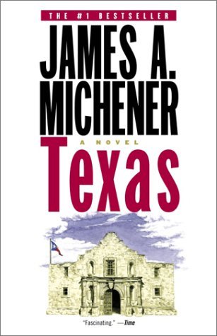 Texas (2002) by James A. Michener