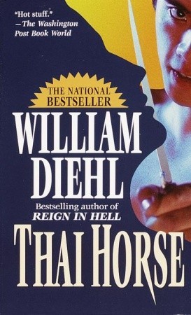 Thai Horse (1989) by William Diehl