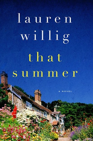That Summer (2014) by Lauren Willig