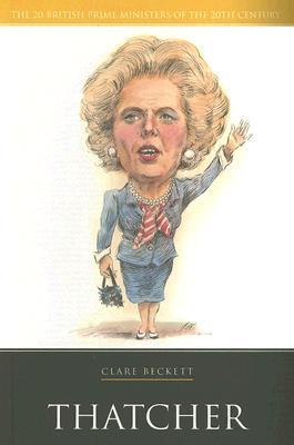 Thatcher (2007) by Clare Beckett