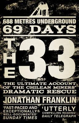 The 33. Jonathan Franklin (2011) by Jonathan Franklin