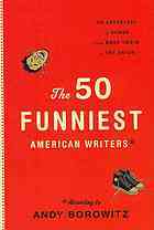 The 50 Funniest American Writers: According to Andy Borowitz (2011) by Andy Borowitz