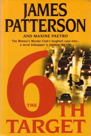 The 6th Target (2007) by James Patterson