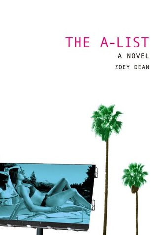 The A-List (2003) by Zoey Dean