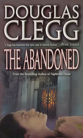 The Abandoned (2005) by Douglas Clegg