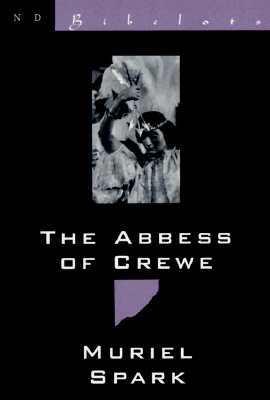 The Abbess of Crewe (1995) by Muriel Spark