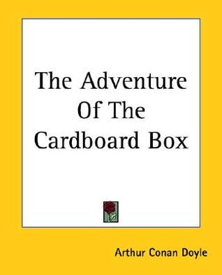 The Adventure of the Cardboard Box (2004) by Arthur Conan Doyle