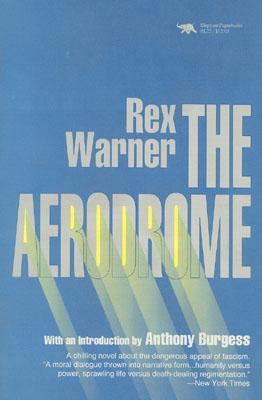 The Aerodrome (1993) by Rex Warner