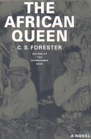 The African Queen (1984) by C.S. Forester