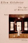 The Age of Miracles (2005) by Ellen Gilchrist