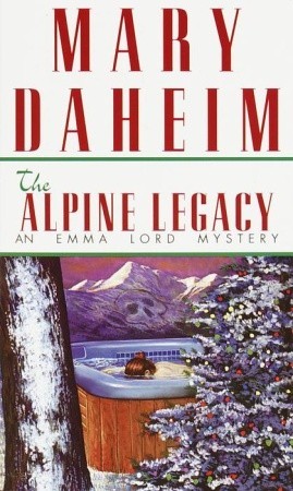 The Alpine Legacy (1999) by Mary Daheim