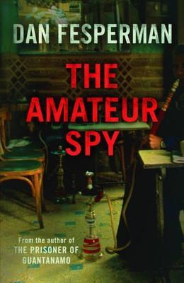 The Amateur Spy (2007)