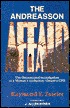 The Andreasson Affair: The Documented Investigation of a Woman's Abduction Aboard a UFO (1994) by Raymond E. Fowler