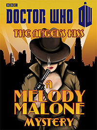 The Angel's Kiss: A Melody Malone Mystery (2012) by Justin Richards