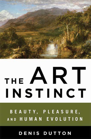 The Art Instinct: Beauty, Pleasure, and Human Evolution (2008)