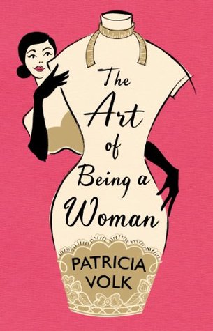 The Art of Being a Woman: My Mother, Schiaparelli, and Me (2013)