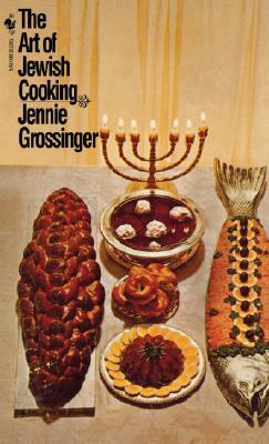 The Art of Jewish Cooking (1995) by Jennie Grossinger