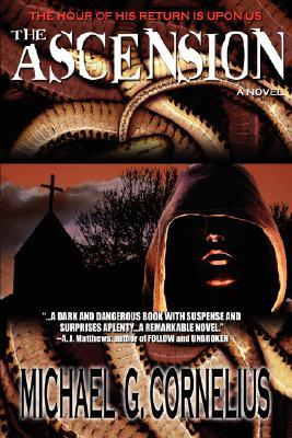 The Ascension (2007) by Michael G. Cornelius