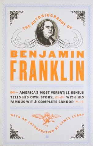 The Autobiography of Benjamin Franklin (2004) by Benjamin Franklin