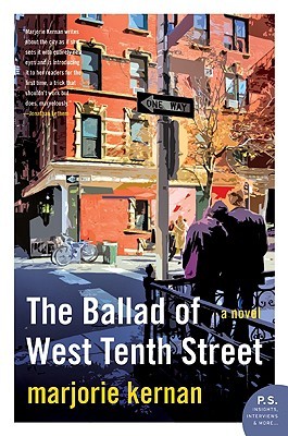 The Ballad of West Tenth Street: A Novel (2009) by Marjorie Kernan