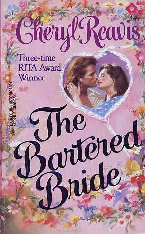 The Bartered Bride (1996) by Cheryl Reavis