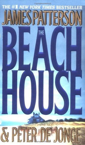 The Beach House (2003) by James Patterson