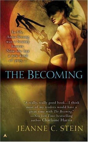 The Becoming (2006) by Jeanne C. Stein