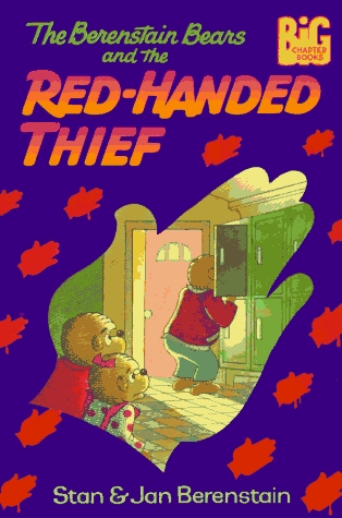 The Berenstain Bears and the Red-Handed Thief (1993) by Stan Berenstain