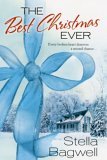 The Best Christmas Ever (2005) by Stella Bagwell