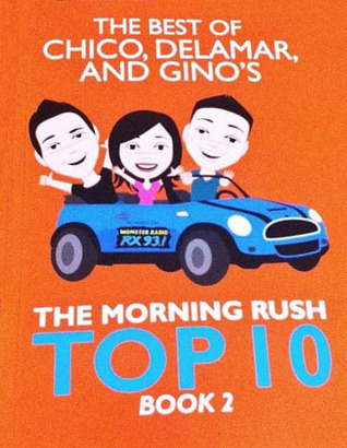 The Best of Chico, Delamar, and Gino's The Morning Rush Top 10, Book 2 (2012)