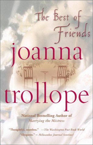The Best of Friends (2002) by Joanna Trollope