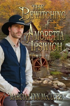 The Bewitching of Amoretta Ipswich (2000) by Marcia Lynn McClure
