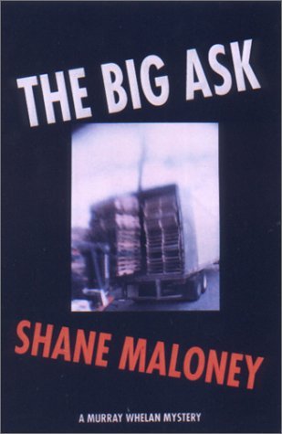 The Big Ask (2001) by Shane Maloney