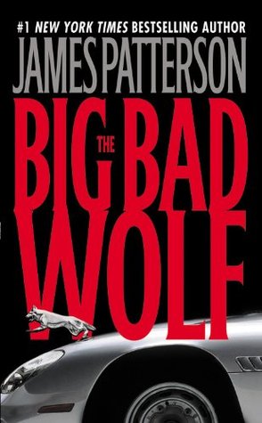 The Big Bad Wolf (2004) by James Patterson
