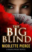 The Big Blind (2000) by Nicolette Pierce