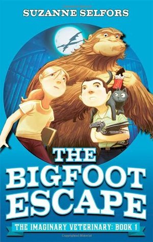 The Bigfoot Escape. (2013) by Suzanne Selfors