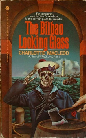 The Bilbao Looking Glass (1984) by Charlotte MacLeod