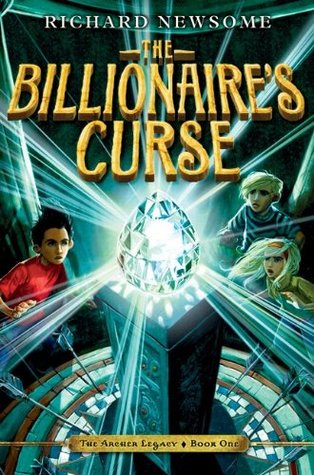 The Billionaire's Curse (2010) by Richard Newsome