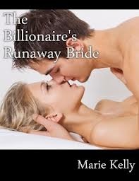 The Billionaire's Runaway Bride (2000) by Marie Kelly