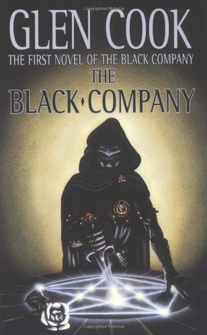 The Black Company (1992) by Glen Cook