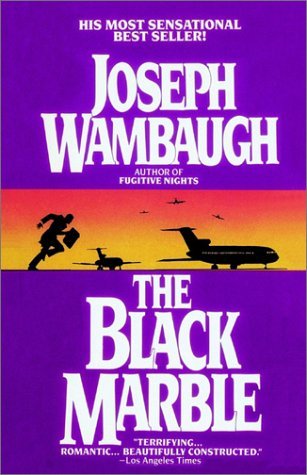 The Black Marble (1998) by Joseph Wambaugh