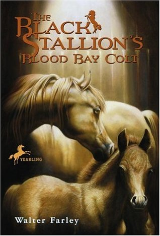 The Black Stallion's Blood Bay Colt (2006) by Walter Farley
