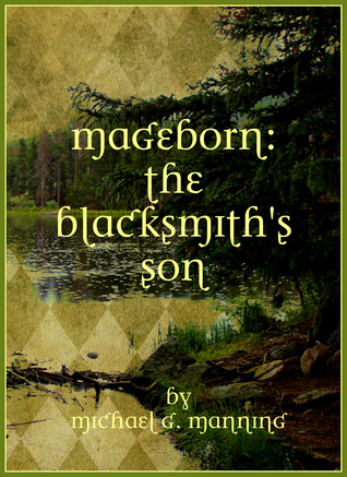 The Blacksmith's Son (2000) by Michael G. Manning