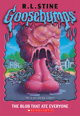 The Blob That Ate Everyone (2006) by R.L. Stine