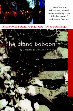The Blond Baboon (2003) by Janwillem van de Wetering