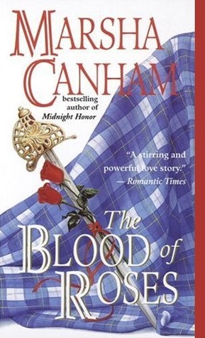 The Blood of Roses (1998) by Marsha Canham